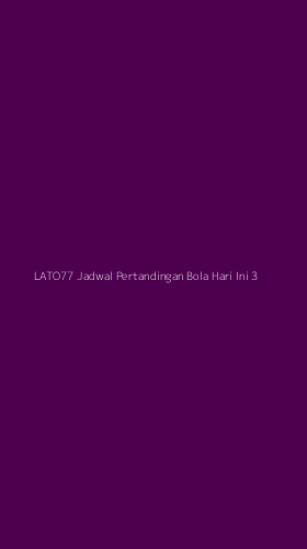 Tampilan Antarmuka Aplikasi Lato77 Jadwal Pertandingan Bola Hari Ini - 3