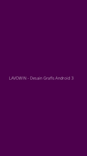 Tampilan Antarmuka Aplikasi LAVOWIN - Desain Grafis Android - 3