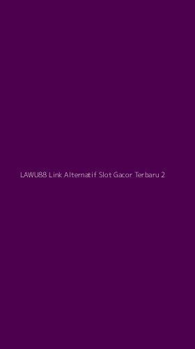 Tampilan Antarmuka Aplikasi Lawu88 Link Alternatif Slot Gacor Terbaru - 2
