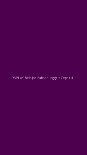 Tampilan Antarmuka Aplikasi Ldbplay Belajar Bahasa Inggris Cepat - 4