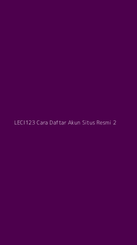 Tampilan Antarmuka Aplikasi Leci123 Cara Daftar Akun Situs Resmi - 2