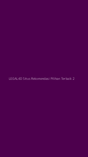 Tampilan Antarmuka Aplikasi Legal4d Situs Rekomendasi Pilihan Terbaik - 2