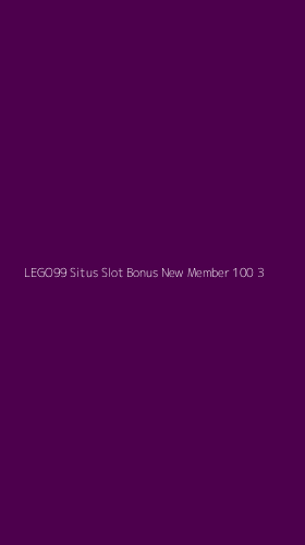 Tampilan Antarmuka Aplikasi Lego99 Situs Slot Bonus New Member 100 - 3