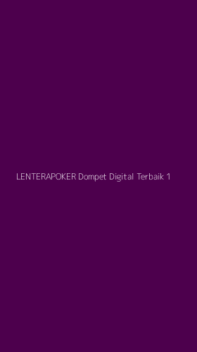 Tampilan Antarmuka Aplikasi Lenterapoker Dompet Digital Terbaik - 1