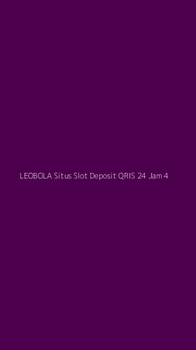 Tampilan Antarmuka Aplikasi Leobola Situs Slot Deposit Qris 24 Jam - 4