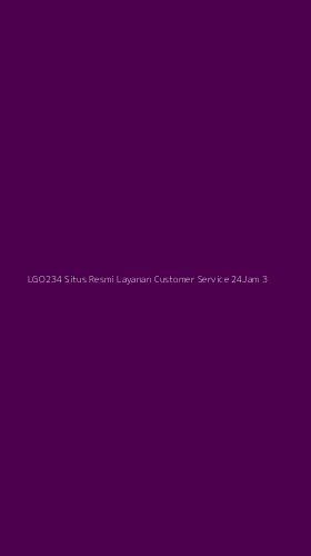 Tampilan Antarmuka Aplikasi Lgo234 Situs Resmi Layanan Customer Service 24jam - 3
