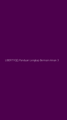 Tampilan Antarmuka Aplikasi Libertyqq Panduan Lengkap Bermain Aman - 3