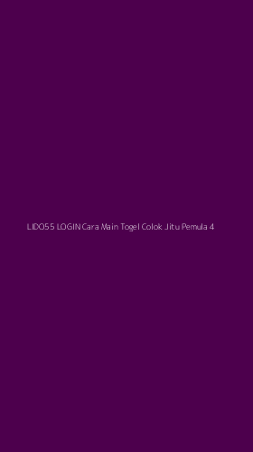 Tampilan Antarmuka Aplikasi Lido55 Login Cara Main Togel Colok Jitu Pemula - 4