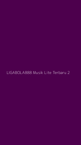 Tampilan Antarmuka Aplikasi Ligabola888 Musik Lite Terbaru - 2