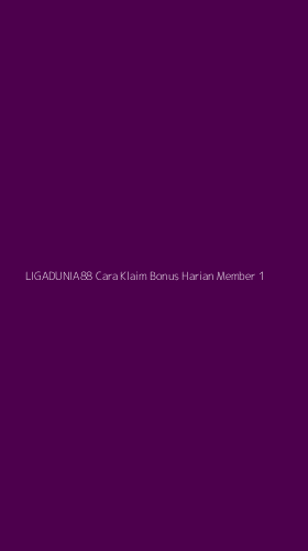 Tampilan Antarmuka Aplikasi Ligadunia88 Cara Klaim Bonus Harian Member - 1