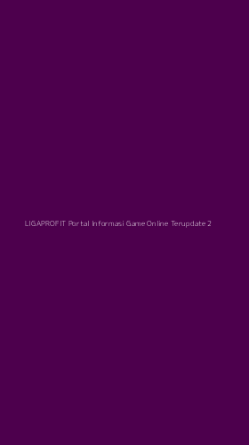 Tampilan Antarmuka Aplikasi Ligaprofit Portal Informasi Game Online Terupdate - 2