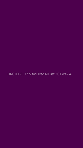 Tampilan Antarmuka Aplikasi Lingtogel77 Situs Toto 4d Bet 10 Perak - 4