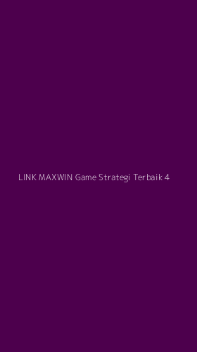 Tampilan Antarmuka Aplikasi Link Maxwin Game Strategi Terbaik - 4