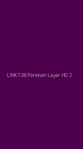 Tampilan Antarmuka Aplikasi Link138 Perekam Layar Hd - 2