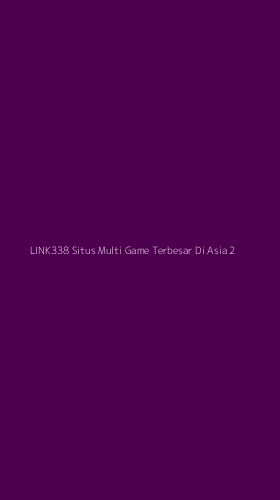 Tampilan Antarmuka Aplikasi Link338 Situs Multi Game Terbesar Di Asia - 2