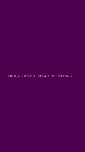 Tampilan Antarmuka Aplikasi Linkgacor Situs Toto 4d Bet 10 Perak - 2