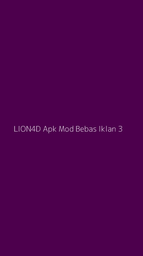 Tampilan Antarmuka Aplikasi Lion4d Apk Mod Bebas Iklan - 3