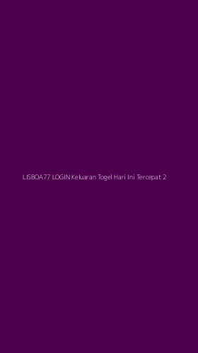 Tampilan Antarmuka Aplikasi Lisboa77 Login Keluaran Togel Hari Ini Tercepat - 2