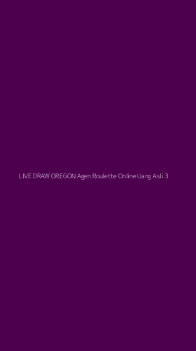 Tampilan Antarmuka Aplikasi Live Draw Oregon Agen Roulette Online Uang Asli - 3