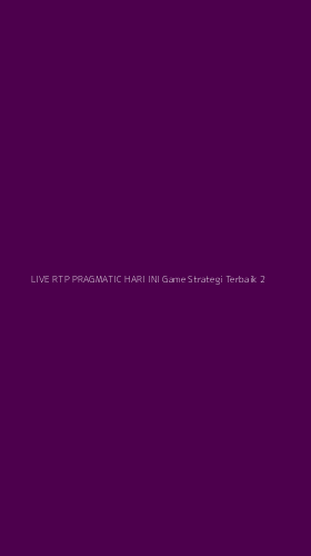 Tampilan Antarmuka Aplikasi Live Rtp Pragmatic Hari Ini Game Strategi Terbaik - 2