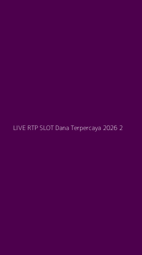 Tampilan Antarmuka Aplikasi Live Rtp Slot Dana Terpercaya 2026 - 2