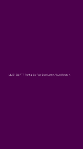 Tampilan Antarmuka Aplikasi Live168 Rtp Portal Daftar Dan Login Akun Resmi - 4