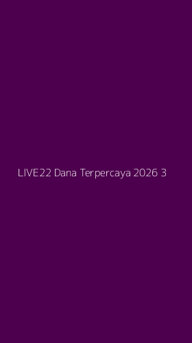Tampilan Antarmuka Aplikasi Live22 Dana Terpercaya 2026 - 3