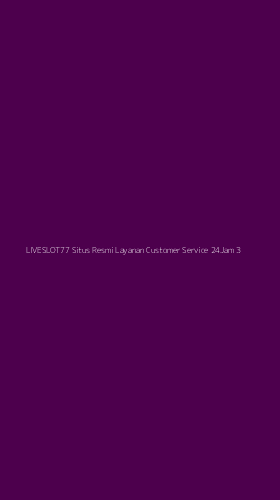 Tampilan Antarmuka Aplikasi Liveslot77 Situs Resmi Layanan Customer Service 24jam - 3