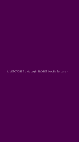 Tampilan Antarmuka Aplikasi Livetotobet Link Login Sbobet Mobile Terbaru - 4