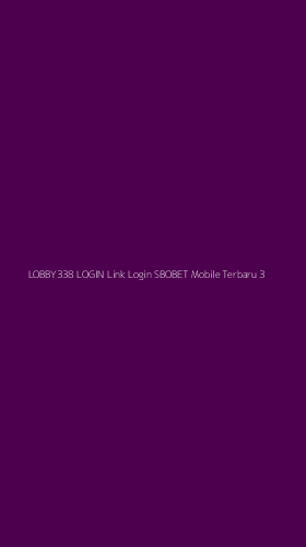 Tampilan Antarmuka Aplikasi Lobby338 Login Link Login Sbobet Mobile Terbaru - 3