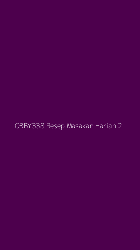 Tampilan Antarmuka Aplikasi Lobby338 Resep Masakan Harian - 2