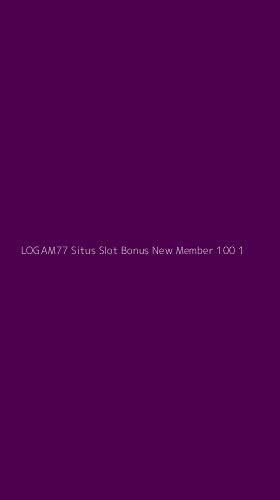 Tampilan Antarmuka Aplikasi Logam77 Situs Slot Bonus New Member 100 - 1