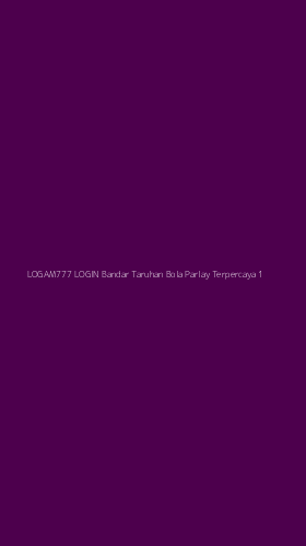 Tampilan Antarmuka Aplikasi Logam777 Login Bandar Taruhan Bola Parlay Terpercaya - 1