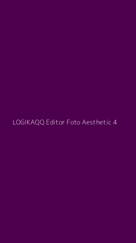 Tampilan Antarmuka Aplikasi Logikaqq Editor Foto Aesthetic - 4