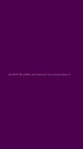 Tampilan Antarmuka Aplikasi Lolipop138 Login Link Alternatif Situs Casino Resmi - 4