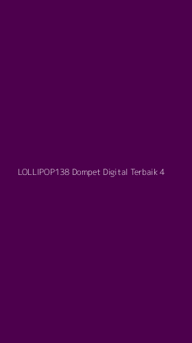 Tampilan Antarmuka Aplikasi Lollipop138 Dompet Digital Terbaik - 4