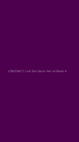 Tampilan Antarmuka Aplikasi Lonceng77 Link Slot Gacor Hari Ini Resmi - 4