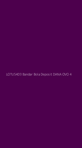 Tampilan Antarmuka Aplikasi Lotus4d3 Bandar Bola Deposit Dana Ovo - 4