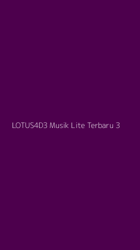 Tampilan Antarmuka Aplikasi Lotus4d3 Musik Lite Terbaru - 3