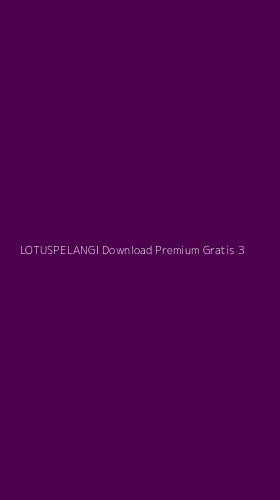 Tampilan Antarmuka Aplikasi Lotuspelangi Download Premium Gratis - 3