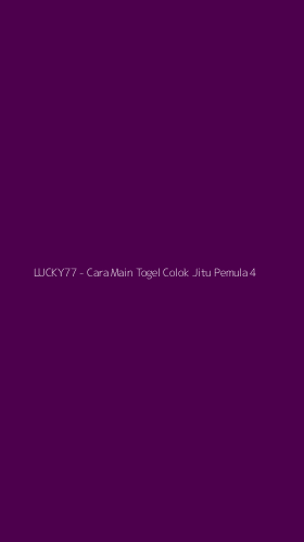 Tampilan Antarmuka Aplikasi LUCKY77 - Cara Main Togel Colok Jitu Pemula - 4