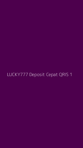 Tampilan Antarmuka Aplikasi Lucky777 Deposit Cepat Qris - 1