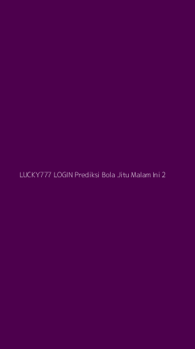 Tampilan Antarmuka Aplikasi Lucky777 Login Prediksi Bola Jitu Malam Ini - 2