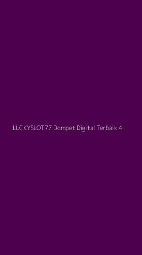 Tampilan Antarmuka Aplikasi Luckyslot77 Dompet Digital Terbaik - 4