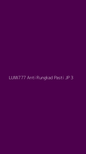 Tampilan Antarmuka Aplikasi Lumi777 Anti Rungkad Pasti Jp - 3