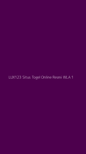 Tampilan Antarmuka Aplikasi Lux123 Situs Togel Online Resmi Wla - 1