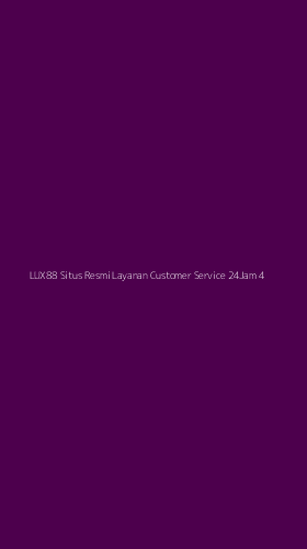 Tampilan Antarmuka Aplikasi Lux88 Situs Resmi Layanan Customer Service 24jam - 4