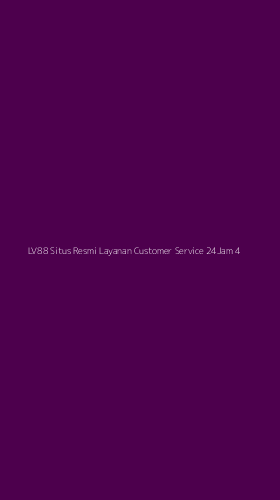Tampilan Antarmuka Aplikasi Lv88 Situs Resmi Layanan Customer Service 24jam - 4