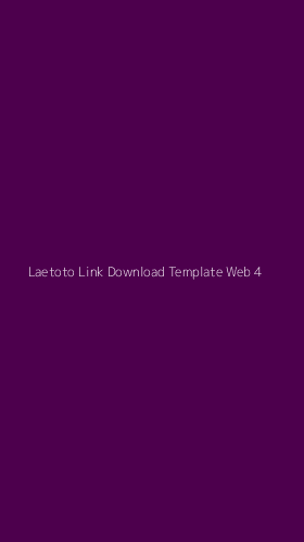 Tampilan Antarmuka Aplikasi Laetoto Link Download Template Web - 4