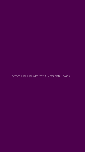 Tampilan Antarmuka Aplikasi Laetoto Link Link Alternatif Resmi Anti Blokir - 4